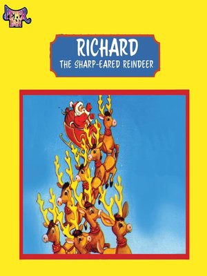 cover image of Richard the Sharp-Eared Reindeer